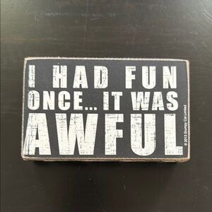 Black and White Decorative Sign